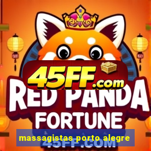 massagistas porto alegre